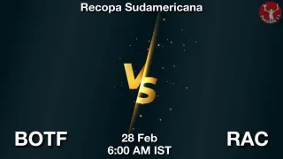 BOTF vs RAC Matcch Previews