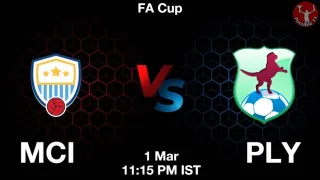 MCI vs PLY Matcch Previews
