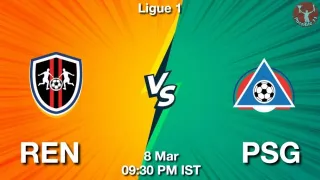 REN vs PSG Matcch Previews