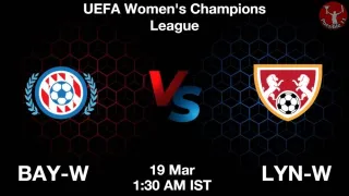 BAY-W vs LYN-W Matcch Previews