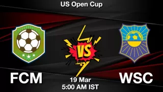 FCM vs WSC Matcch Previews