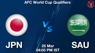 JPN vs SAU Matcch Previews