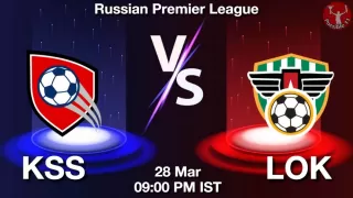 KSS vs LOK Matcch Previews