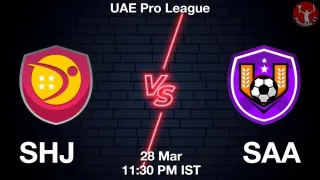 SHJ vs SAA Matcch Previews