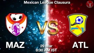 MAZ vs ATL Matcch Previews