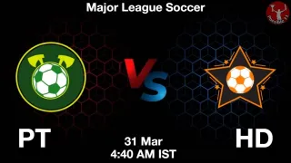 PT vs HD Matcch Previews