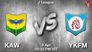 KAW vs YKFM Matcch Previews