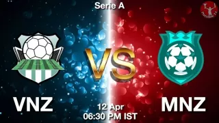 VNZ vs MNZ Matcch Previews