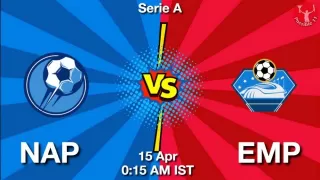 NAP vs EMP Matcch Previews