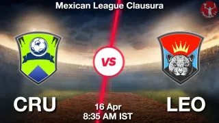 CRU vs LEO Matcch Previews