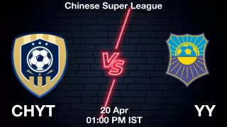 CHYT vs YY Matcch Previews