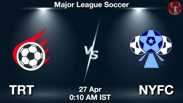 TRT vs NYFC ड्रीम11 भविष्यवाणी, फैंटेसी क्रिकेट टीम - 27 अप्रैल 2025