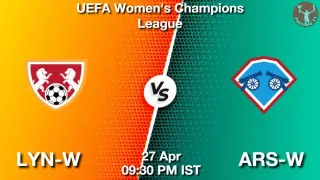 LYN-W vs ARS-W Matcch Previews