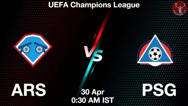 ARS vs PSG ड्रीम11 भविष्यवाणी, फैंटेसी फुटबॉल टीम - 30 अप्रैल 2025