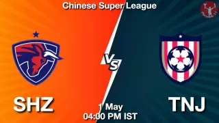 SHZ vs TNJ Matcch Previews