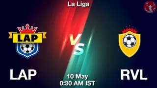 LAP vs RVL Matcch Previews