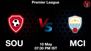 SOU vs MCI Matcch Previews
