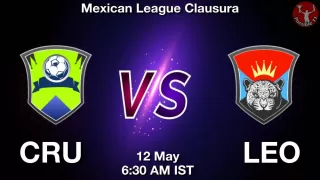 CRU vs LEO Matcch Previews