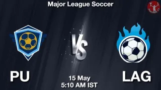 PU vs LAG Matcch Previews