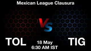 TOL vs TIG Matcch Previews