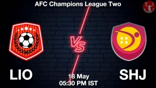 LIO vs SHJ Matcch Previews