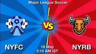 NYFC vs NYRB Matcch Previews