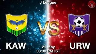 KAW vs URW Matcch Previews