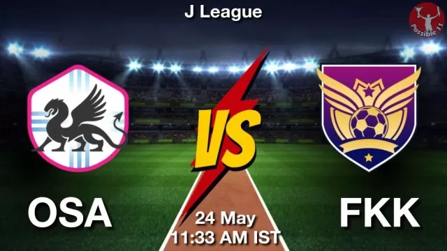 OSA vs FKK ड्रीम11 भविष्यवाणी, फैंटेसी क्रिकेट टीम - 24 मई 2025