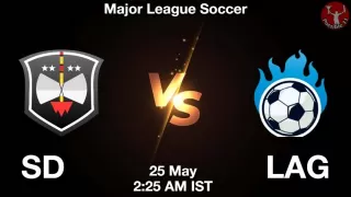SD vs LAG Matcch Previews