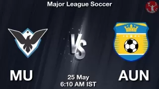 MU vs AUN Matcch Previews