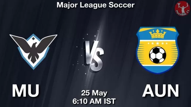 MU vs AUN ड्रीम11 भविष्यवाणी, फैंटेसी क्रिकेट टीम - 25 मई 2025
