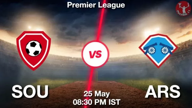 SOU vs ARS ड्रीम11 भविष्यवाणी, फैंटेसी क्रिकेट टीम - 25 मई 2025