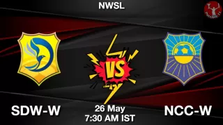 SDW-W vs NCC-W Matcch Previews