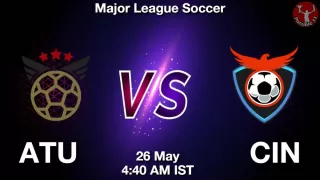 ATU vs CIN Matcch Previews