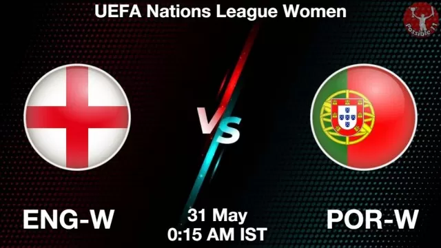 ENG-W vs POR-W ड्रीम11 भविष्यवाणी, फैंटेसी क्रिकेट टीम - 31 मई 2025
