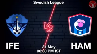 IFE vs HAM Matcch Previews