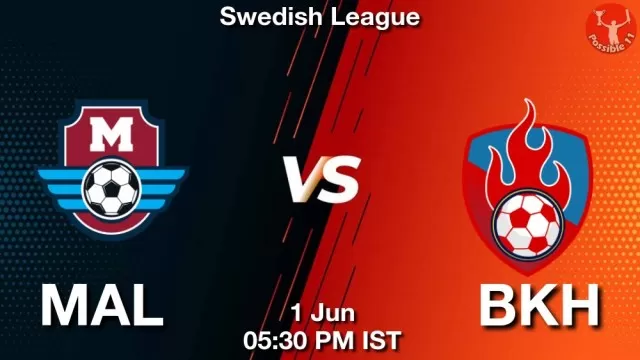 MAL vs BKH ड्रीम11 भविष्यवाणी, फैंटेसी फुटबॉल टीम - 01 जून 2025
