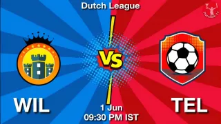 WIL vs TEL Matcch Previews