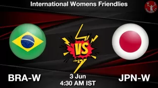 BRA-W vs JPN-W Matcch Previews