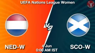 NED-W vs SCO-W Matcch Previews