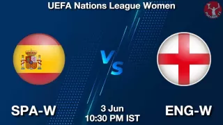 SPA-W vs ENG-W Matcch Previews