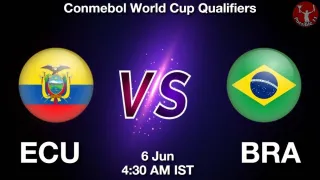 ECU vs BRA Matcch Previews