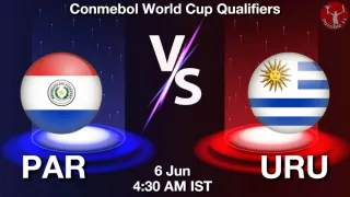 PAR vs URU Matcch Previews