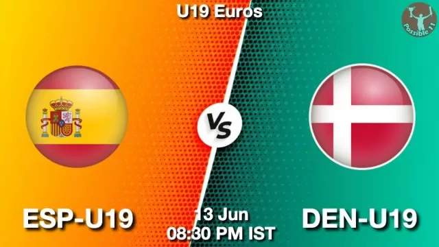 ESP-U19 vs DEN-U19 ड्रीम11 भविष्यवाणी, फैंटेसी क्रिकेट टीम - 13 जून 2025