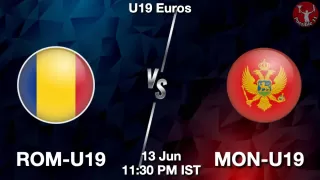 ROM-U19 vs MON-U19 Matcch Previews