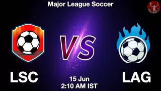 LSC vs LAG Matcch Previews