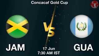 JAM vs GUA Matcch Previews