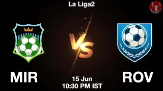 MIR vs ROV Matcch Previews