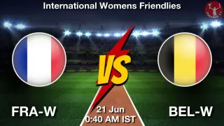FRA-W vs BEL-W Matcch Previews