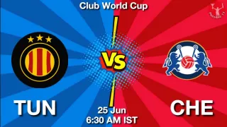 TUN vs CHE Matcch Previews
